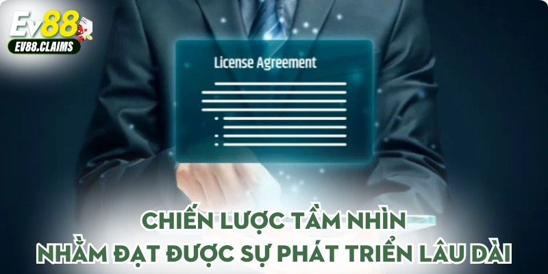 Chiến lược tầm nhìn nhằm đạt được sự phát triển lâu dài