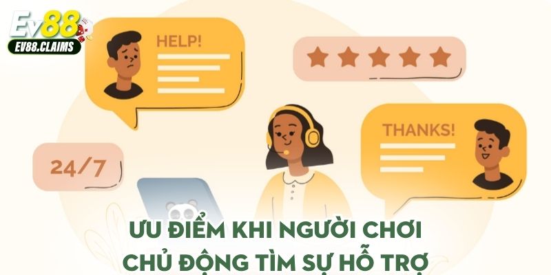 Ưu điểm khi người chơi chủ động tìm sự hỗ trợ